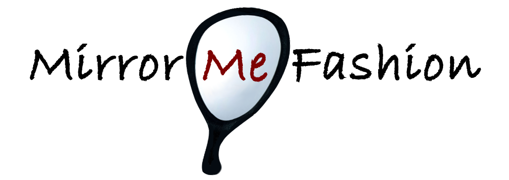 Mirror Me Fashion